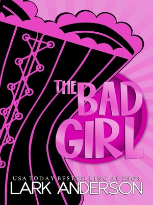 cover image of The Bad Girl